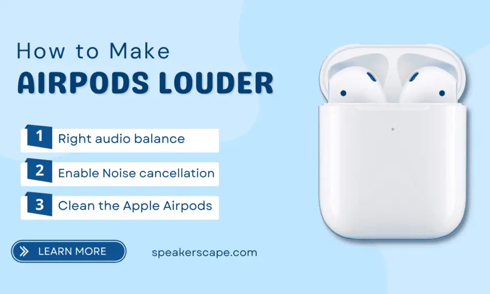 How to make Airpods louder