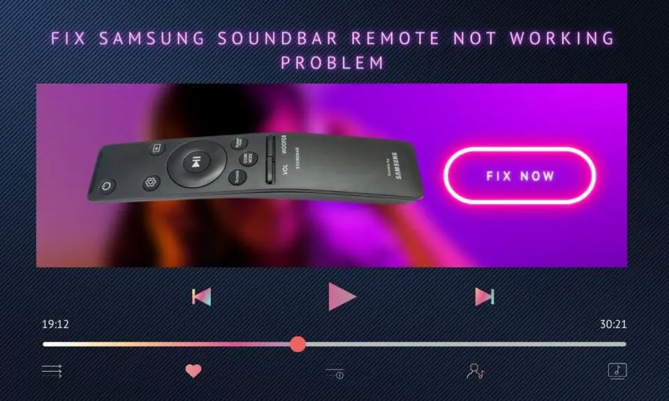 Samsung Soundbar Remote Not Working Problem