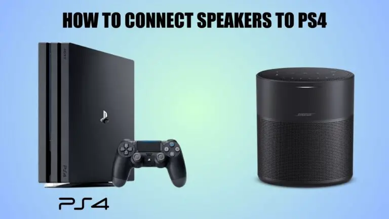 How to Connect Speakers to PS4