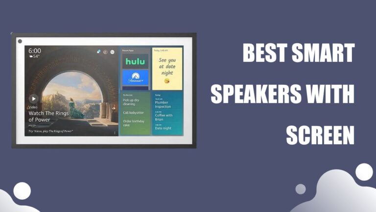 Best Smart Speakers With Screen