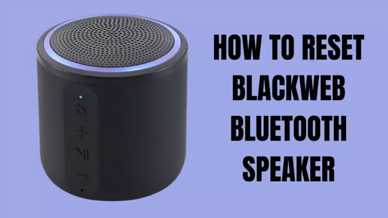 How to Reset Blackweb Bluetooth Speaker