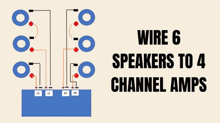 How to Wire 6 Speakers to 4 Channel Amps